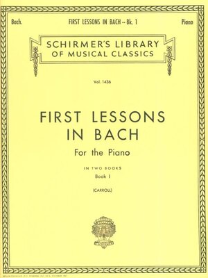 cover image of First Lessons in Bach for the Piano Book I